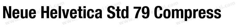 Neue Helvetica Std 79 Compressed Bo字体转换